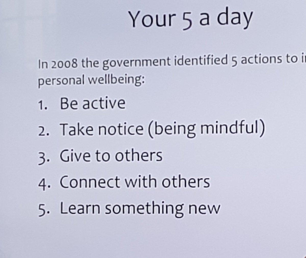 Did you know in 2008 the government published 5 suggested steps towards good wellbeing? These are the 5. Can we use these in the workplace to make us more effective &amp; build more positive relationships...? 
#HeritageVolunteering2019