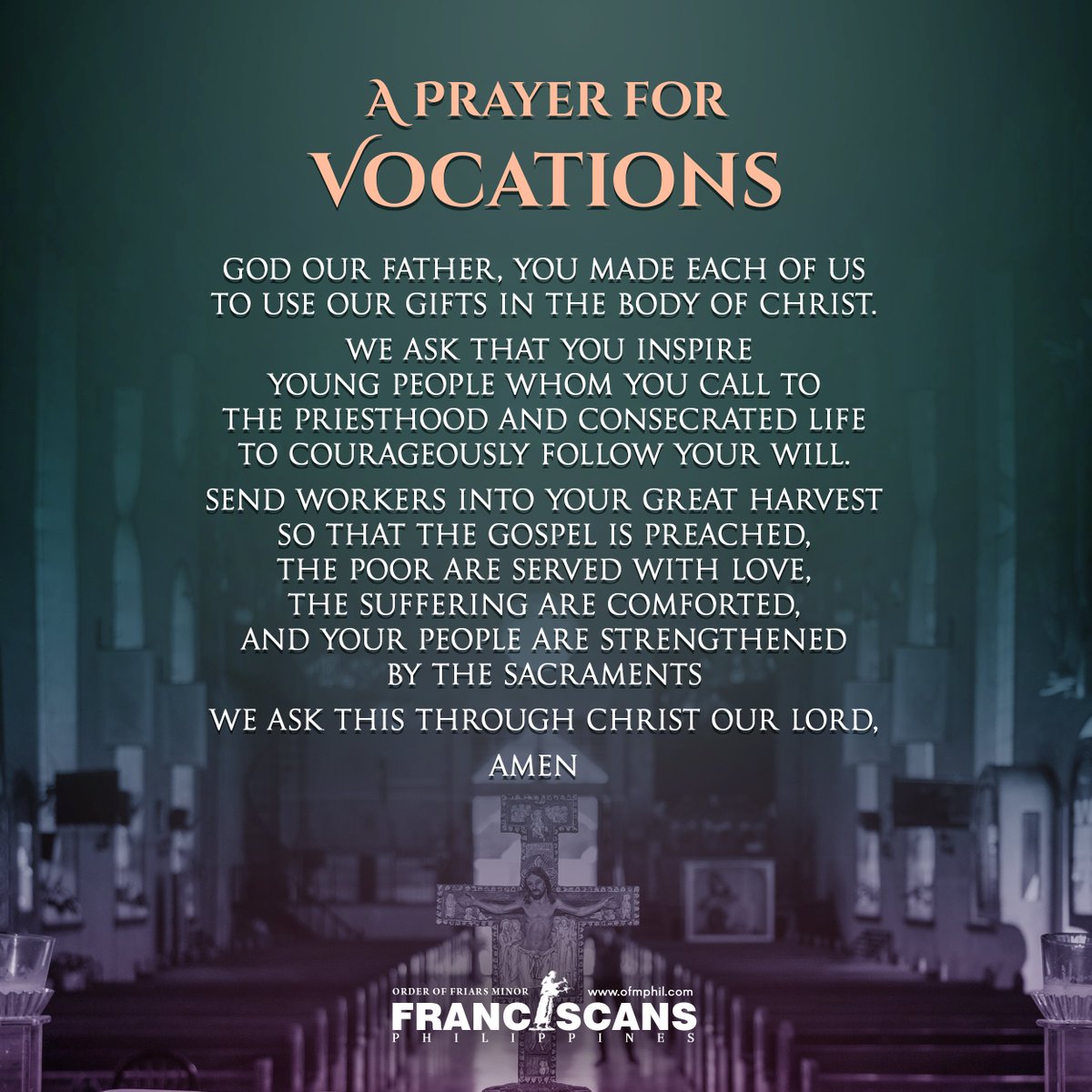 A PRAYER FOR VOCATIONS

#PrayerforVocations #WorldDayofPrayerforVocations #Vocation #FranciscanVocation #Religious #BokasyongFransiskano #BeAFranciscan