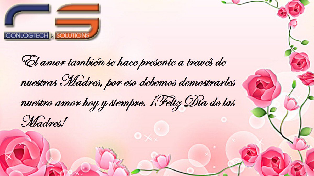 A_Conlogtech's tweet photo. #FelizDiaDeLasMadres El amor se hace presente en este 10 de Mayo..!

Conlogtech les desea, muchas felicidades a todas las #Mamas del mundo.. https://t.co/5ghe5f41Eb
