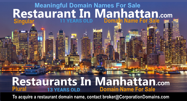 CorporationDom's tweet photo. RestaurantsInManhattan·com #DomainName for sale. 14,800 searches/mo for this #EMD #ExactMatchDomain which when properly implemented gains #SEO #ranking advantage. Perfect for a #platform #site to #rate and find great #restaurants in #Manhattan. #chef #chefs #restaurant #Domains https://t.co/sBWOh63fSq