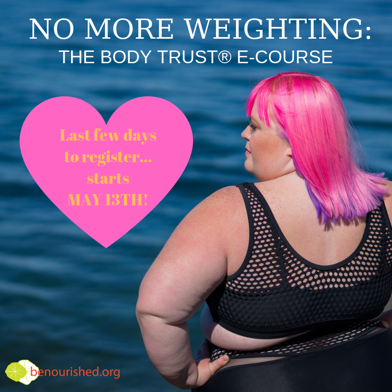Join us for our newly updated No More Weighting e-course starting this Monday! We will take you on our Body Trust® journey to love yourself...just as you are. #bodytrustisyourbirthright #nomoreweighting #bodylove

Link: bit.ly/2Q09uLh
