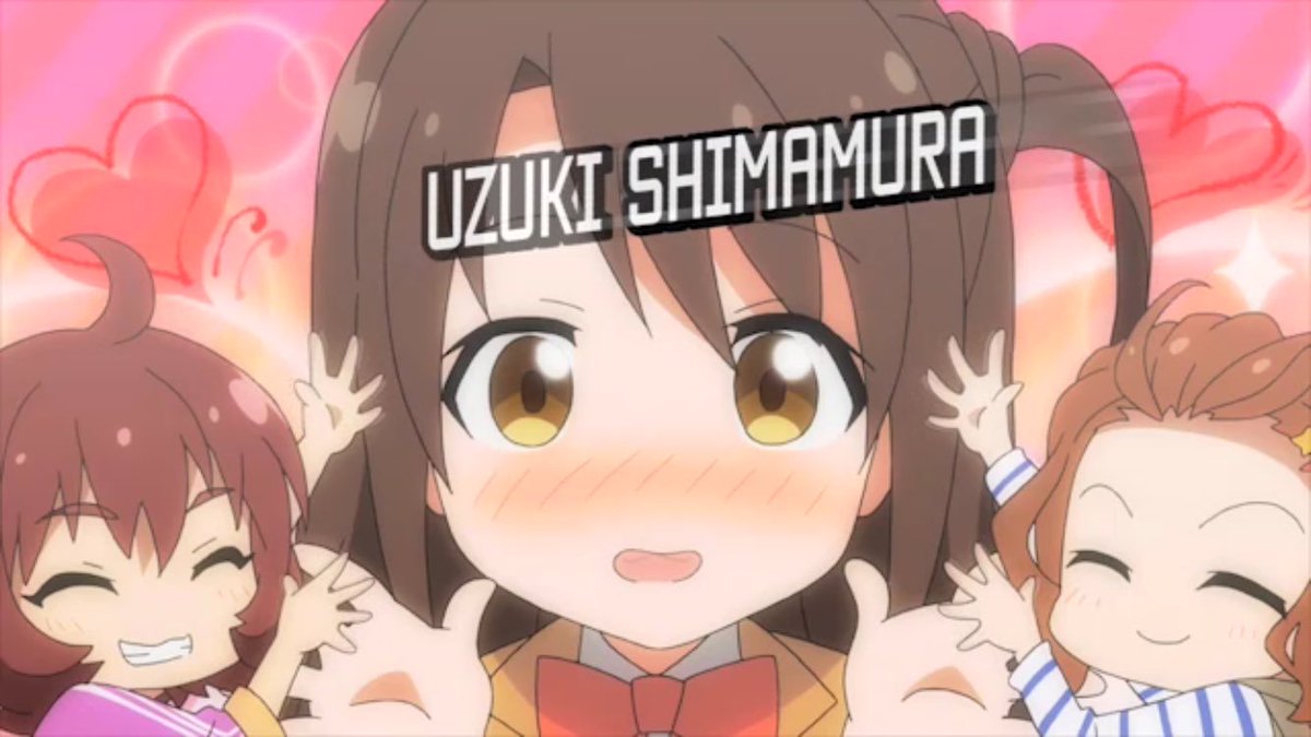 ＊*•̩̩͙✩•̩̩͙*˚ day 18 ˚*•̩̩͙✩•̩̩͙*˚＊the cutest girl! Uzuki Shimamura is her name!