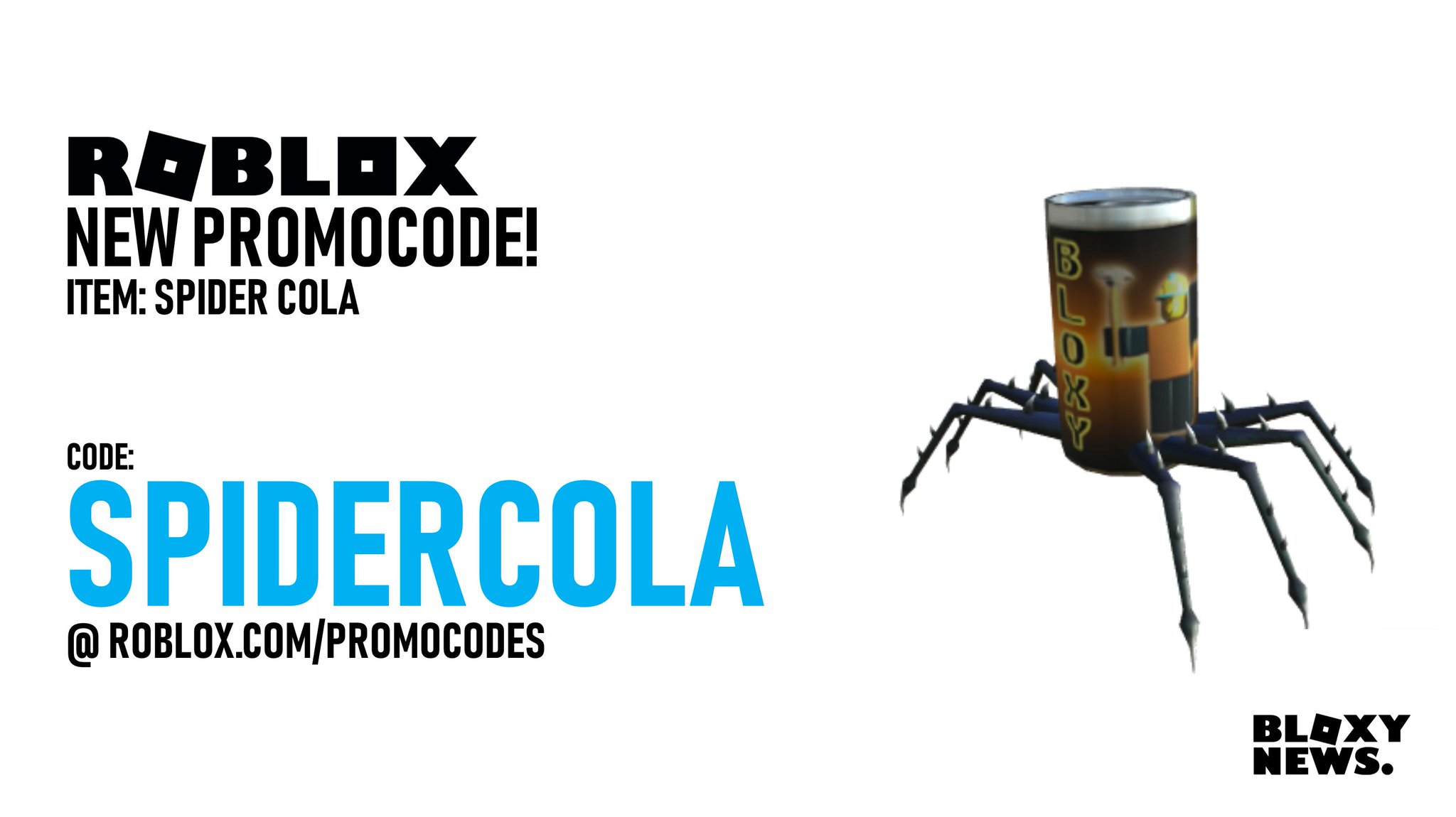 Bloxy News On Twitter Bloxynews New Promocode Enter The Code Spidercola Https T Co 7qvdjgejbm To Receive The Spider Cola Shoulder Pet Roblox Https T Co Qqoqya6kjp - roblox promo codes bloxys