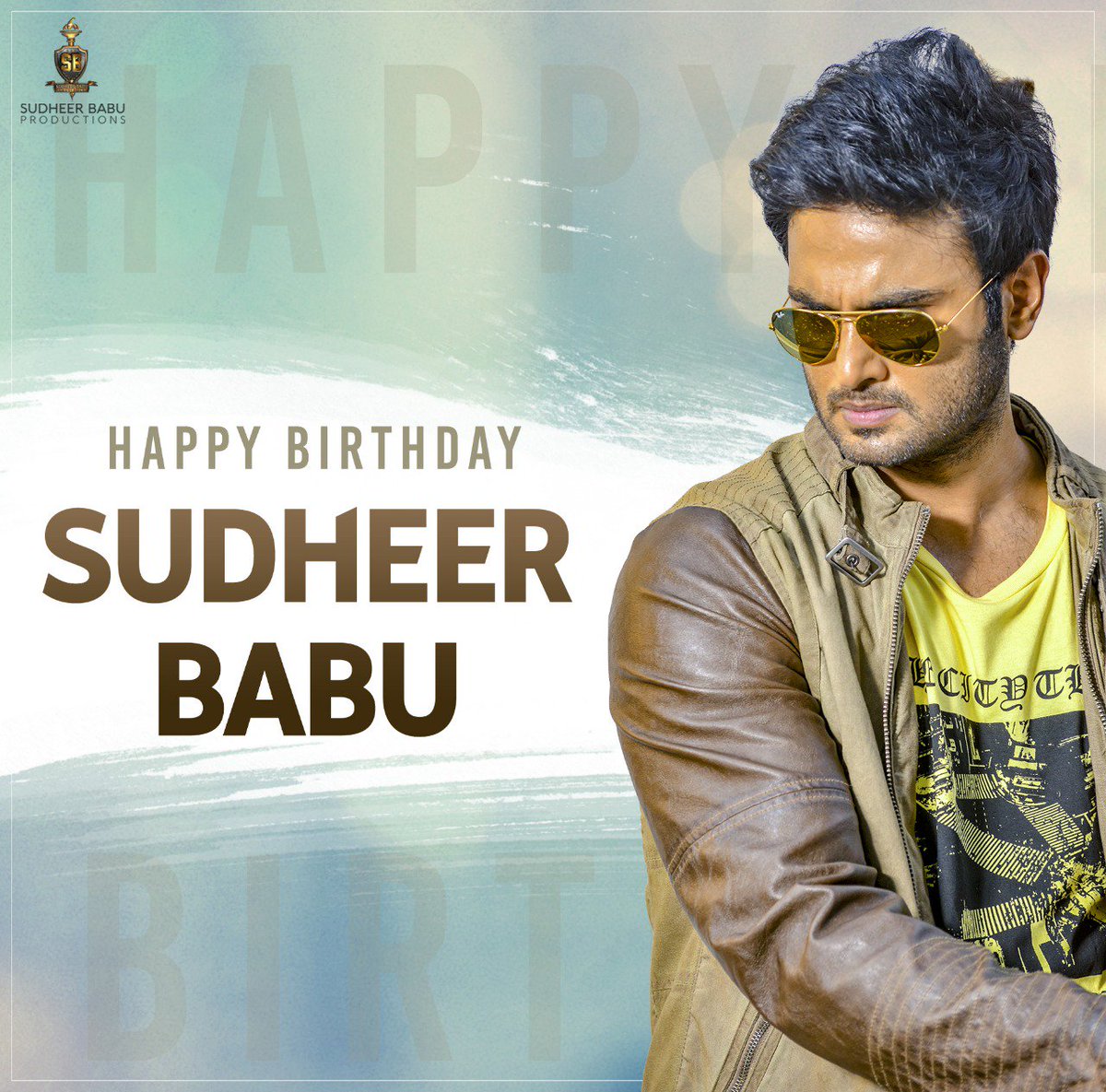 Sudheer Babu Productions Wishing Our Chief Isudheerbabu A Very Happy Birthday Have A Wonderful Year Ahead Hbdsudheerbabu