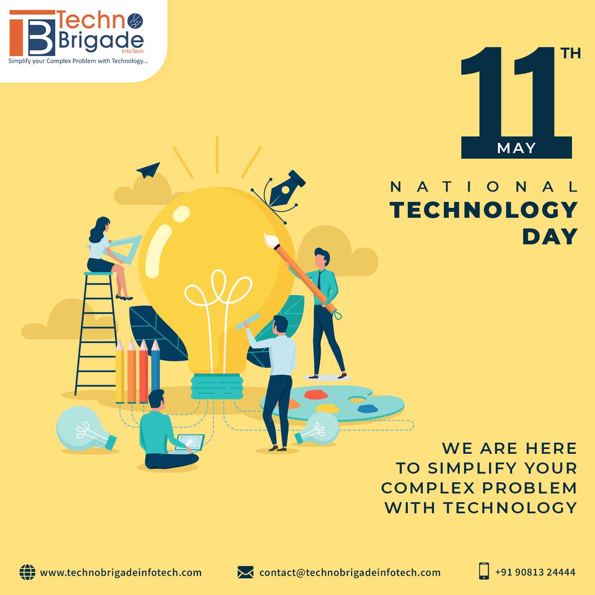 Techno_Brigade's tweet photo. A very Happy National Technology Day to all!

#NationalTechnologyDay #TechnoBrigadeInfotech #MobileDevelopment #AppDevelopment #BestITCompanyinSurat https://t.co/sy1Mz2yXNv