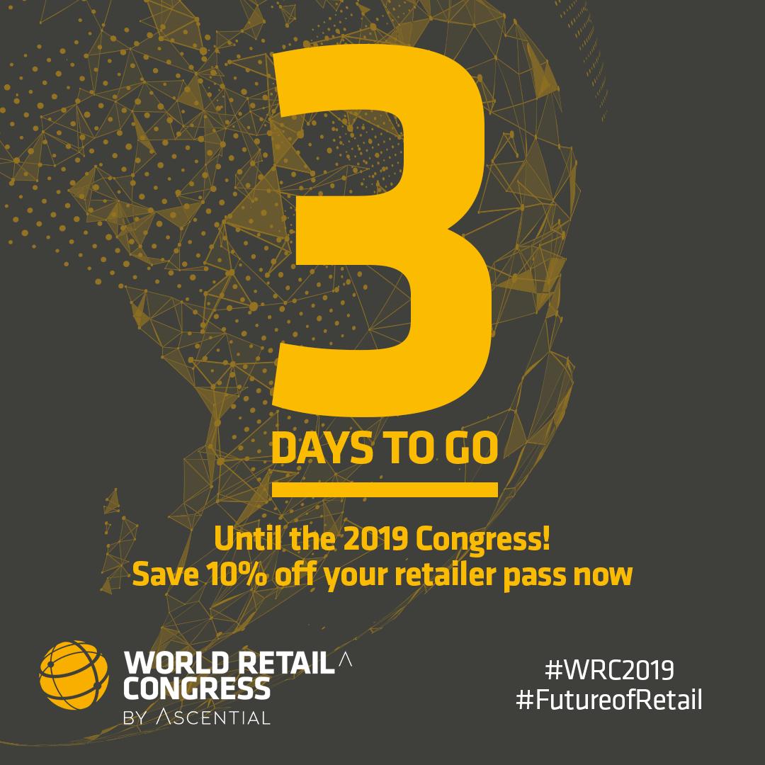 Only 3 days to go... #WRC2019 is a truly interactive experience where you can access ideas, explore the latest innovations &amp; inspire both yourself &amp; your colleagues to tackle the big challenges &amp; opportunities that lie ahead - book now! -> bit.ly/2LAt3v0 #FutureofRetail