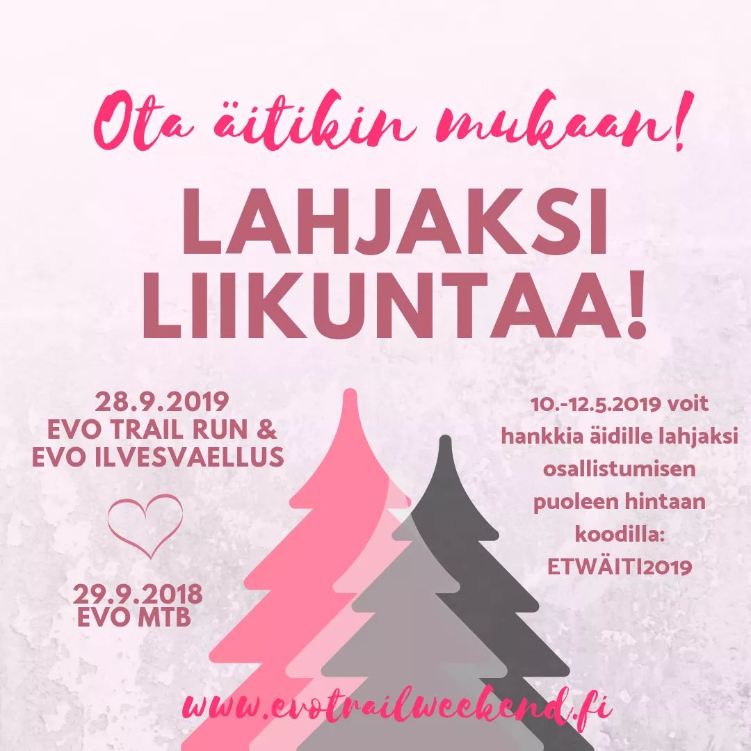 EvoTrailWeekend's tweet photo. Huomenna vietetään äitienpäivää. Tässä hyvä lahja ;)
#trailrun #polkujuoksu #evotrailrun https://t.co/ozDl10zogS