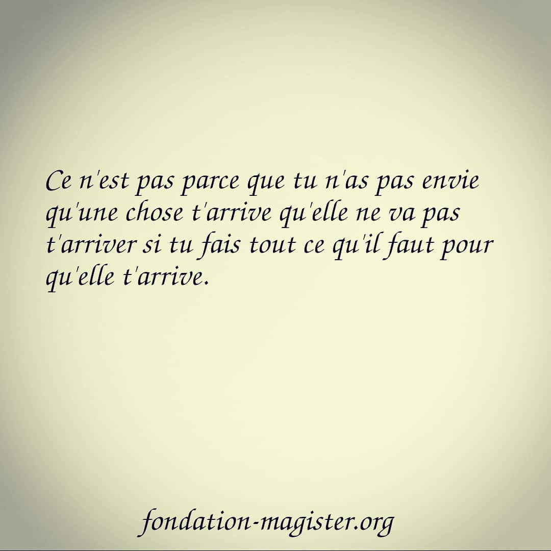 Fondation Magister Determination Developpementpersonnel Citation Confiance Optimisme Inspiration Penseedujour Avenir Esprit Mental Vision Psychologie Positivite Bienetre Estimedesoi Hustle Perseverance Motivation Succes