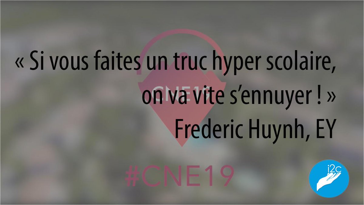 Junior_i2c's tweet photo. Citation de @frederichuynh d'@EYFrance au #CNE19 ! #Defi15 @cnje https://t.co/uGNloT3WIQ
