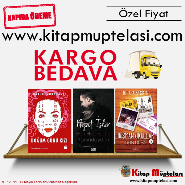 Anneler Gününe Özel KARGO BEDAVA!

Sevdiğiniz Yazarları Kitaplarını Satın Alın KARGO ÜCRETİ ÖDEMEYİN!

kitapmuptelasi.com

KAPIDA ÖDEME - EFT ÖDEMELERİNE EKSTRA %5 İNDİRİM - 12 AY TAKSİT İMKANI!

#kitap #kitapoku #annelergunu #kitapmuptelasi #indirimlikitap