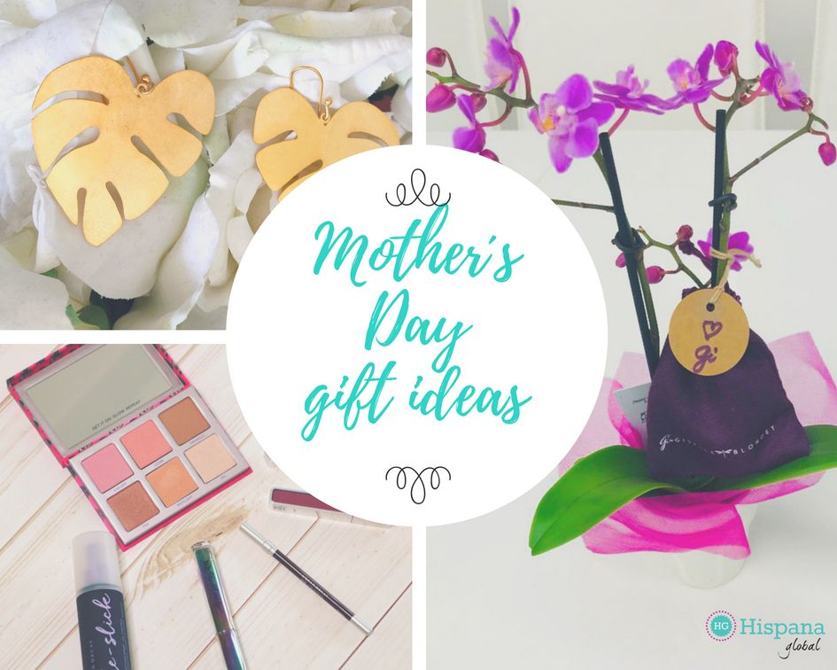 7 Fab Last Minute Mother's Day Gift Ideas - Hispan...