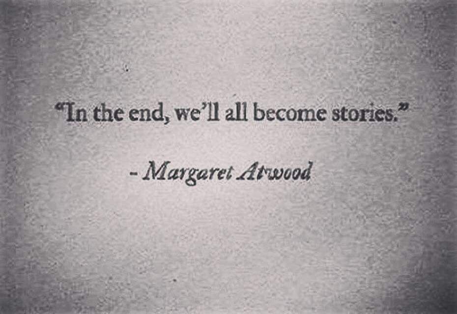 Al final, todos nos convertimos en historias.