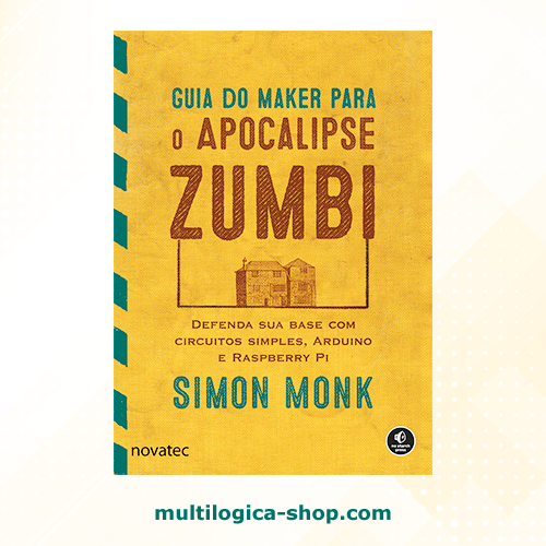 multilogicashop's tweet image. Guia do Maker para o Apocalipse Zumbi é um livro divertido e prático para você usar o #Arduino e o #RaspberryPi em projetos de eletrônica.
multilogica-shop.com/guia-do-maker-…
#livro #eletronica #livroemportugues