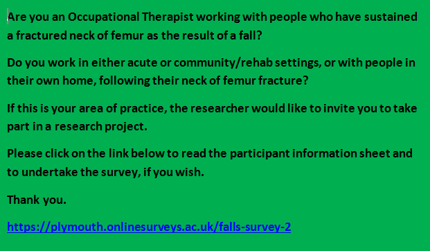tinapascoe2's tweet photo. @RCOT_TMH @RCOT_OP @theRCOT 
MSc OT student looking for OT's working with patients following neck of femur fracture to complete my 10 minute survey!  Please read info below and click on the link:
https://t.co/bmgBP2bH6i https://t.co/i6RXY2BfqR