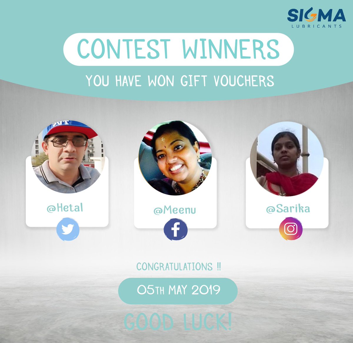Sigmalubricants's tweet photo. We are excited to announce the winners of the 5th May 2019 contest.
@VHetal @meekry @porwal_sarika
#WhistlePodu #CSK #PredictandWin #NoGapPerformance #contestalert #contestindia #india4contests #Yellove #CSKvKXIP #KXIPvCSK https://t.co/07MIxdTFTj
