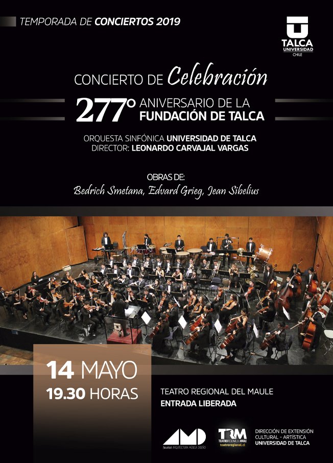 UTalca's tweet photo. El martes 14 de mayo celebraremos el aniversario 277° de la fundación de #Talca, con el concierto de la Orquesta Sinfónica de nuestra Universidad. Dirigida por Leonardo Carvajal Vargas🎶🎶🎶 ¡No te lo pierdas! https://t.co/IRY1TieLKp