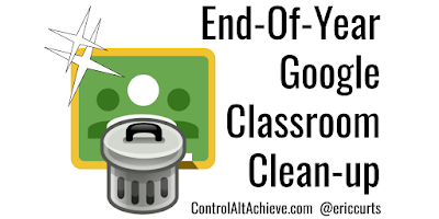 ericcurts's tweet photo. 🗑️ End-Of-Year Google Classroom Clean-up Tips https://t.co/CLaWtOfeXQ 6 tips for cleaning up your #GoogleClassroom to help close out this year &amp; get ready for the next! #edtech #GSuiteEDU #GoogleEDU #gttribe #ControlAltAchieve #TOSAchat #ETCoaches @GoogleForEdu https://t.co/tuFPRdEEWi