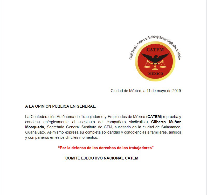 CatemNacional's tweet image. COMUNICADO OFICIAL COMITÉ EJECUTIVO NACIONAL CATEM. 
Lamentamos el asesinato del compañero sindicalista, Gilberto Muñoz Mosqueda.