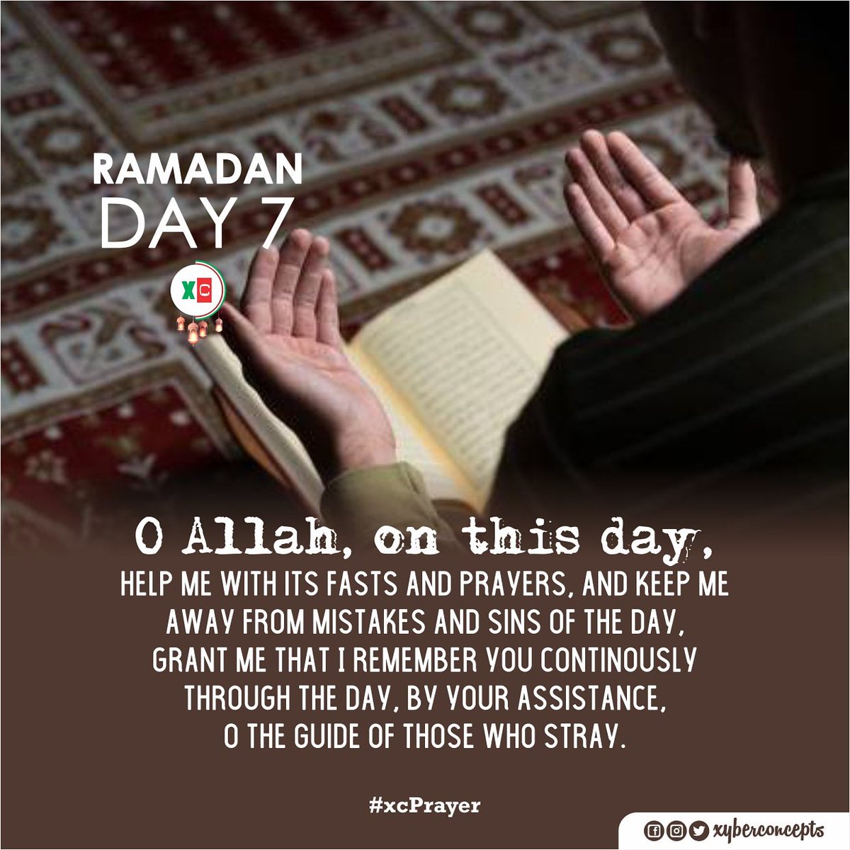 xyberconcepts's tweet photo. Keep Us away from mistake and sin of the day, O the Guild of those who stray.
#Ramadan2019 Day 7
#xyberconcepts #Ramadan #islam #xcgraphics #xcPrayer
@adenationx @Muslim @MuslimCulture @naijamuslims @nigeriamuslim https://t.co/K6m3km1WtO