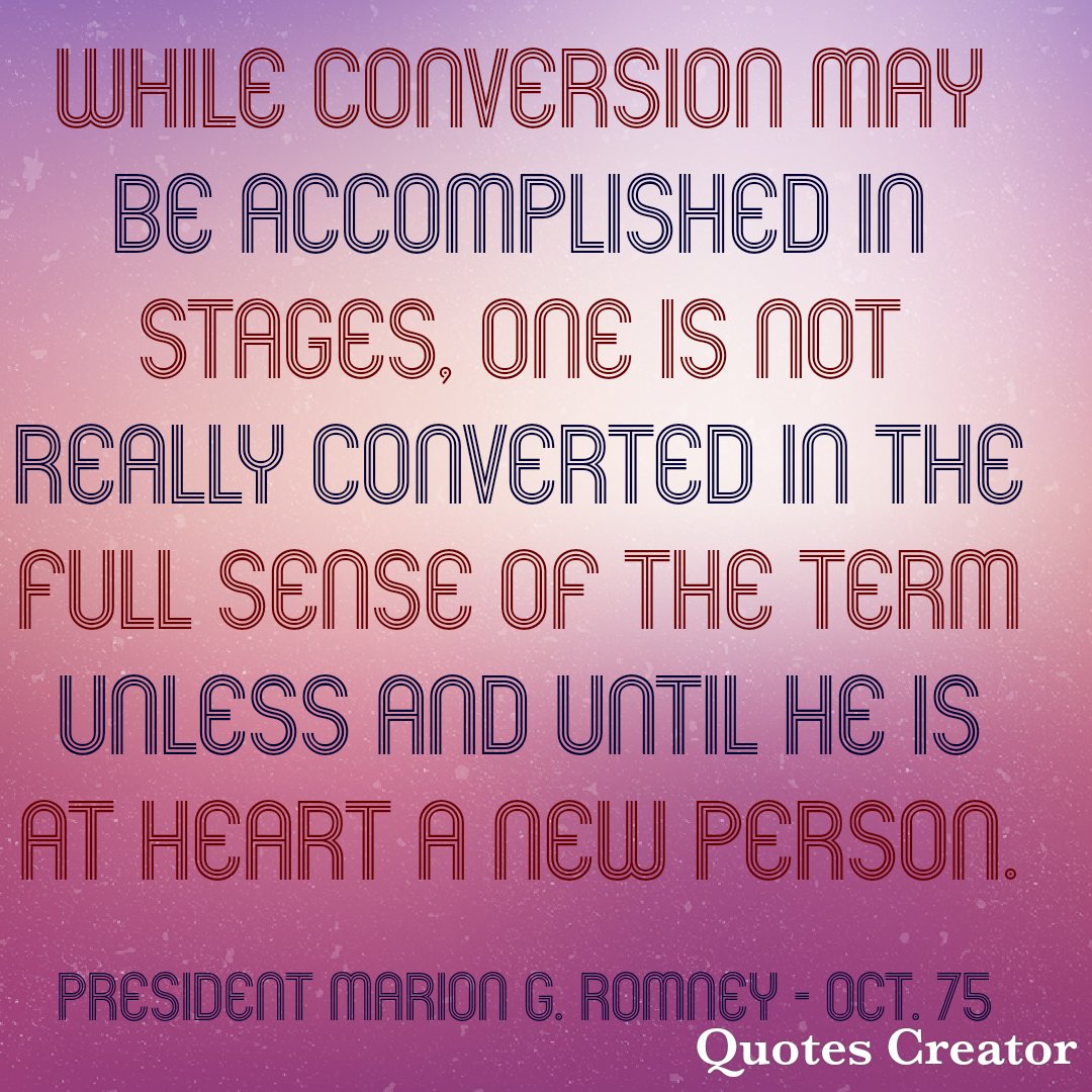 BabyBackSaint's tweet photo. Through my experience...I have become converted and a new person. #LatterDaySaint #OnAJourney #TwitterStake #GeneralConference #GenConf #Oct75 #PresidentRomney #Conversion https://t.co/oMY1VdA7Z2