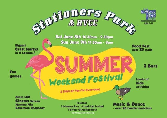 STATIONERS PARK WEEKEND FESTIVAL SAT, SUN JUNE 8TH+9TH. As part of the Crouch End Festival, everything we had on the HTH Green on the first weekend will be there in Stationers Park now. Plus a lot more. Bigger, better, more for everyone. CROUCH END FESTIVAL is June 7-16th.