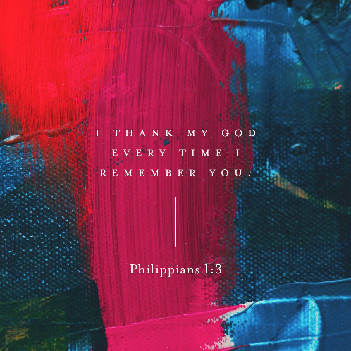 MessiahThreads's tweet image. I thank my God every time I remember you. bible.com/111/PHP.1.3