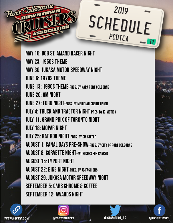 Happy Sunday, Cruisers!!

Here is our finalized 2019 SCHEDULE! we have a great season planned for you guys and we are so excited to start this year off right as we celebrate #RACECAR NIGHT THIS THURSDAY!

we'll see y'all there! #PortColborne #CruiseNight