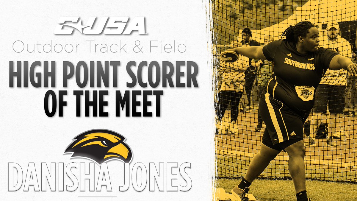 🎉 Congratulations to <a href="/SouthernMissTF/">Southern Miss Track & Field/Cross Country</a>'s Danisha Jones, our 2019 <a href="/AirForceReserve/">AirForceReserve</a> Outdoor #CUSATF Women's High Point Scorer of the Meet! 

#TheCUSAWay