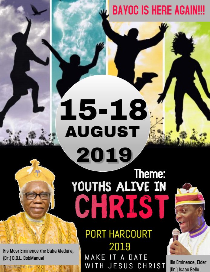 oparasolomon21's tweet photo. Youths Alive in Christ is the theme. 

#BAYOC2019 is the program.

15th-18th August, 2019 is the date. 

Portharcourt city is the host. 

#ESOCS_CHURCH through #MZYS is the organizer.

You are invited.

#BAYOCMEDIA https://t.co/nkWhl0bUPZ