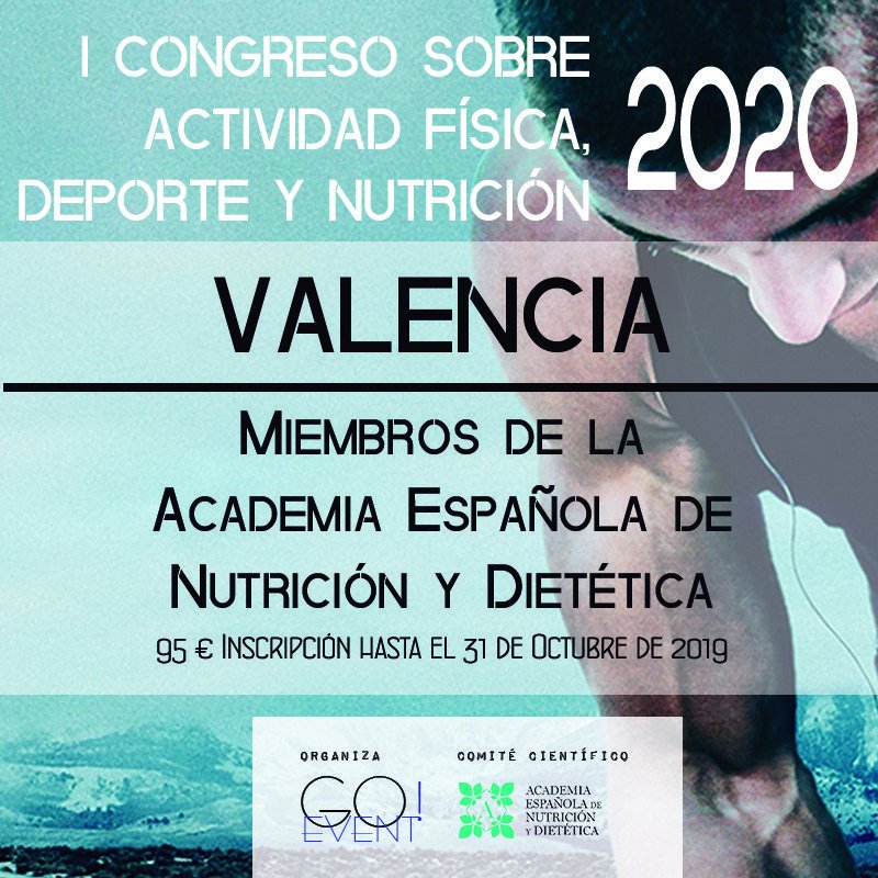 Inscripción VALENCIA Miembros Academia Española de Nutrición y Dietética / 31 Oct goevent.es/product/inscri…
