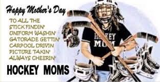 Happy Mother’s Day to all of our #HockeyMoms