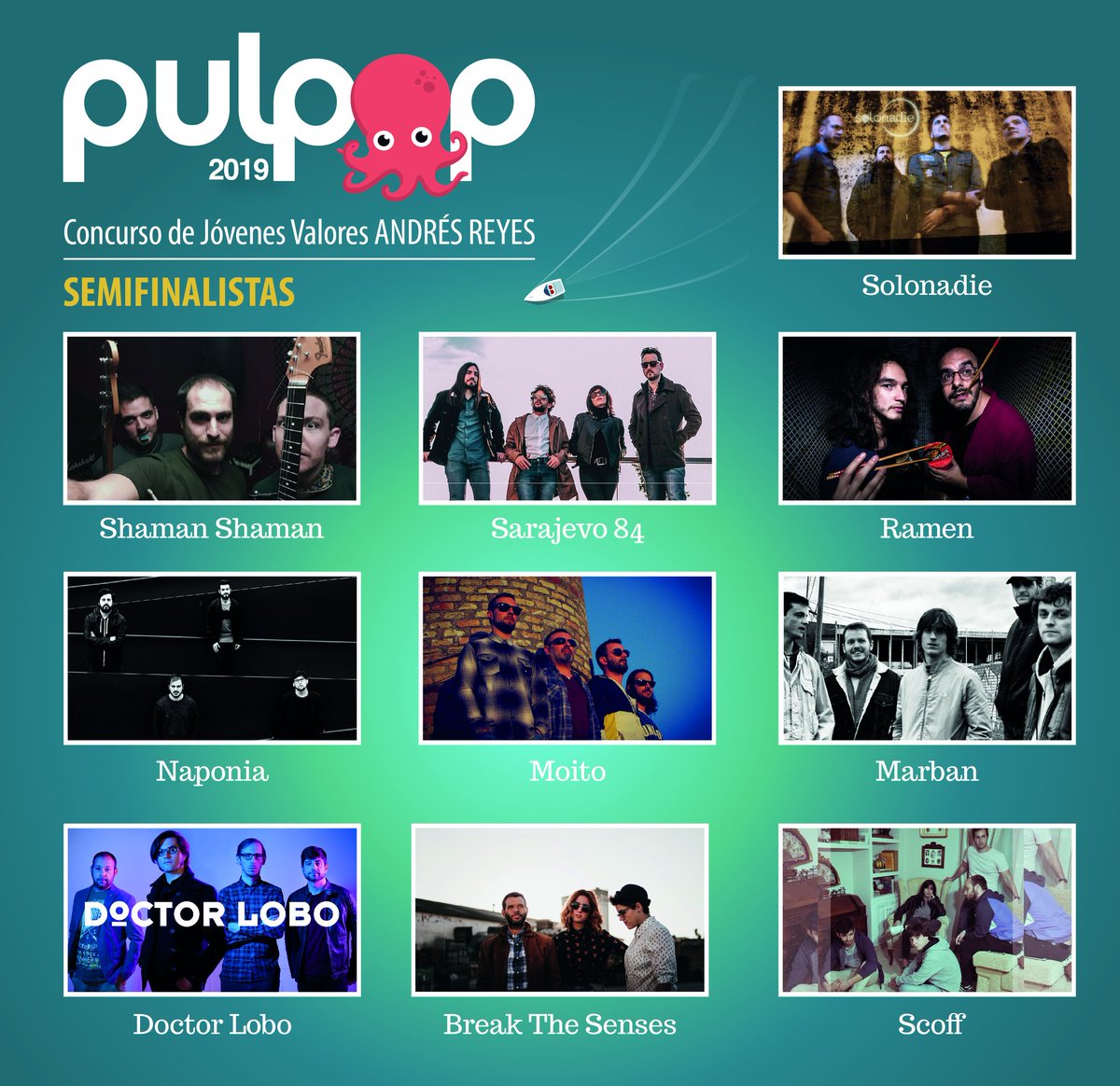 El <a href="/PulpopFestival/">Pulpop Festival</a> ya tiene semifinalistas para su concurso de bandas Andrés Reyes, y pronto abrirán votaciones en su web: competirán <a href="/ScoffTheBand/">SCOFF</a>, <a href="/Solonadieband/">Solonadie</a>, <a href="/sarajevo84band/">Sarajevo '84</a>, #Ramen!, #ShamanShaman, #Marban, <a href="/Naponia_Oficial/">Naponia</a>, @moito_band, @DoctorLoboBand y <a href="/BreakTheSenses/">Break the Senses</a>