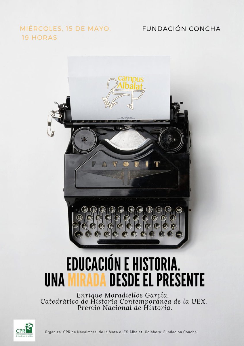 iesalbalat's tweet photo. Esta semana, en el IES Albalat, tendremos la inmensa suerte de escuchar a Enrique Moradiellos García, intelectual de reconocido prestigio, que vendrá a hablarnos de "Educación e historia" como cierre a Campus Albalat. Todo es posible gracias a nuestro querido @CPRNavalmoral. https://t.co/Sai5WI5Ch1