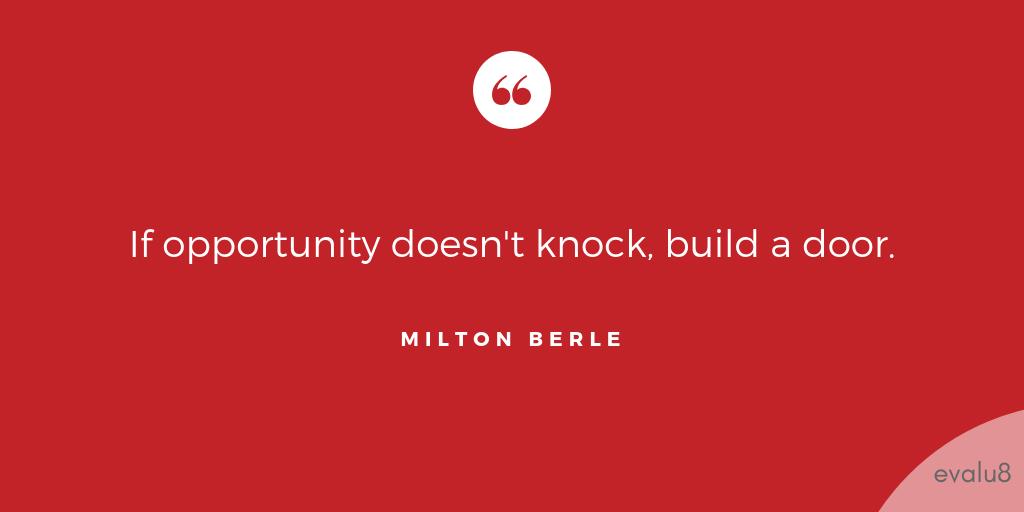 "If opportunity doesn't knock, build a door." - Milton Berle

#mondaymotivation