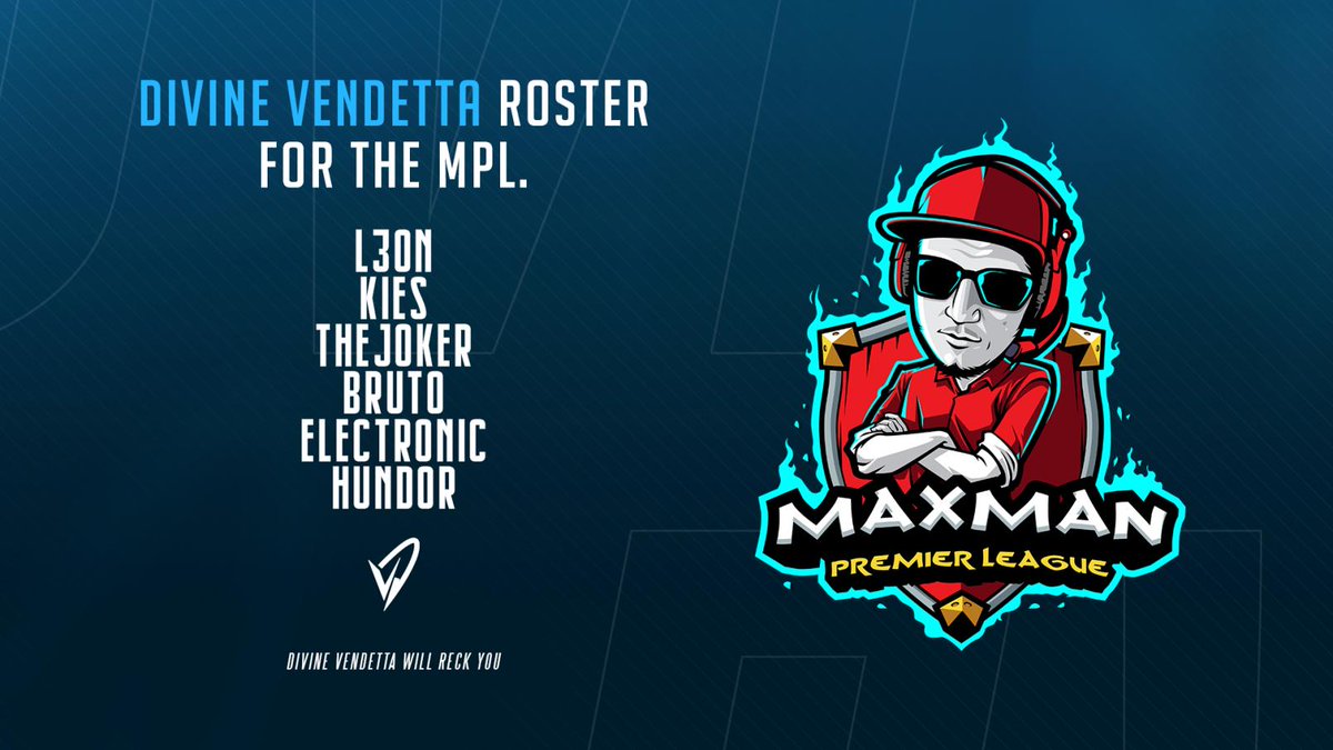 divinevendetta's tweet photo. The beginning of something great, ladies &amp; gentlemen, introducing our @maxman30 MPL roster.
#DVIWIN https://t.co/N2cxC0HiNW