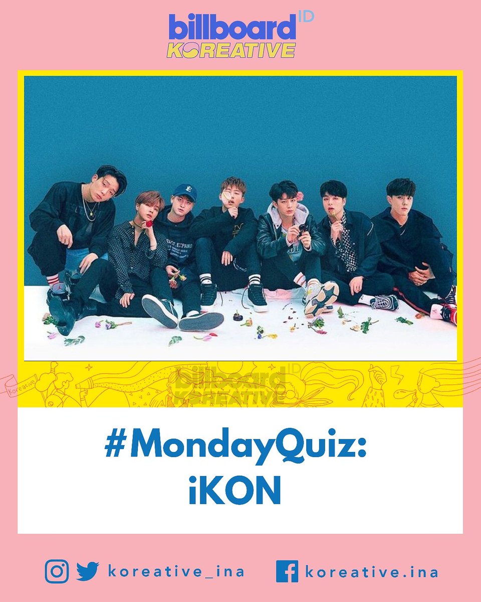 Koreative_INA's tweet photo. Dear #iKONIC, #MondayQuiz minggu ini adalah @YG_iKONIC yang baru menembus 300 juta views dengan MV "Love Scenario". Coba jawab 10 pertanyaan tentang #iKON di Instagram Story @Koreative_INA, share your score and tag your friends 😝😝😝

#Koreative #Kpop #quiz #boygroup #YG https://t.co/Dg6JaAsAlK