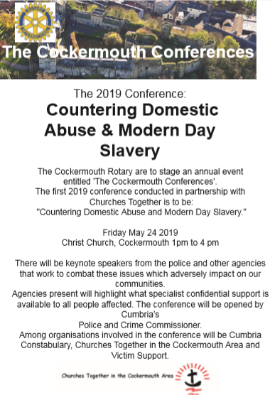 cumbriapfcc's tweet photo. Invitation to Cockermouth Rotary's annual conference ‘Countering Domestic Abuse and Modern Day Slavery’ in partnership with Churches Together, Victim Support and Cumbria Constabulary on Friday 24th May 2019 at Christ Church, Cockermouth 1pm to 4pm? For info contact 01768217734 https://t.co/5Y8jNdihCI