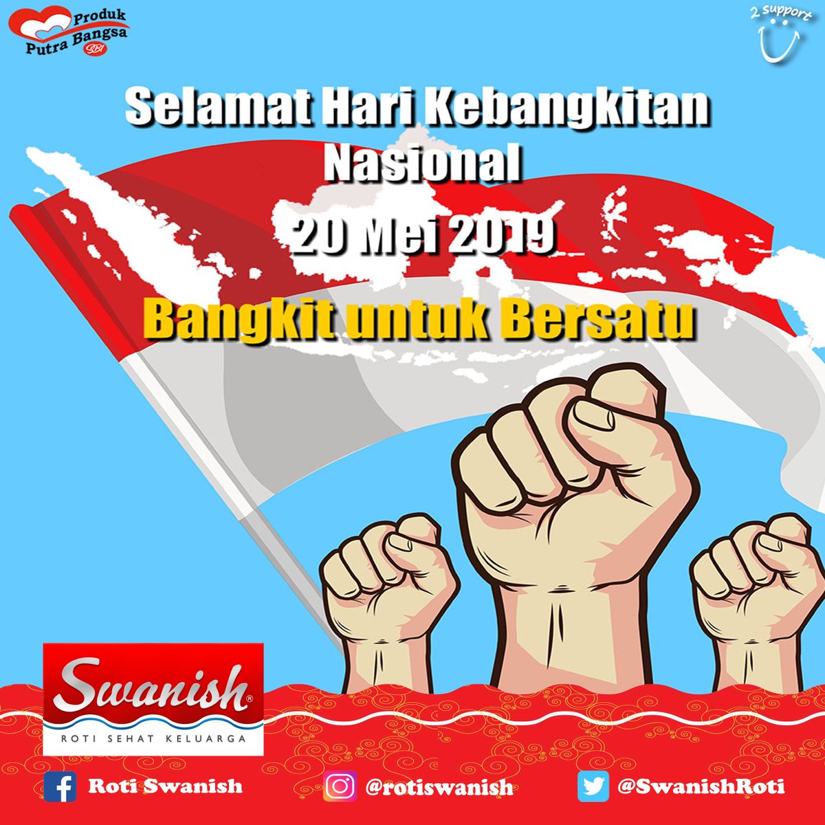 SwanishRoti's tweet photo. Hallo Keluarga Sehat~
Hari ini diperingati sebagai "Hari Kebangkitan Nasional" yang ke 111 tahun.
Mari kita menjaga kesatuan dan persatuan bangsa, dengan tidak membeda-bedakan suku, agama, ras dan budaya.

Salam Roti Keluarga~

#HariKebangkitanNasional  #BangkitUntukBersatu https://t.co/rvIsYpd0oS