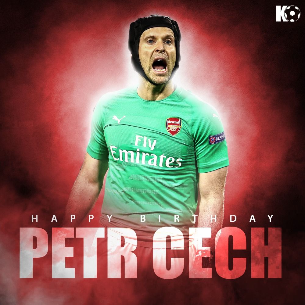Join in wishing Petr Cech a Happy Birthday! 