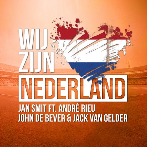 volendammusic's tweet photo. "Wij Zijn Nederland" nieuwe Oranje-single van Jan Smit, André Rieu, John De Bever &amp; Jack van Gelder.  

Lees verder >>> https://t.co/z3JadY6omX #JanSmit #WijZijnNederland https://t.co/J584YEN8ad
