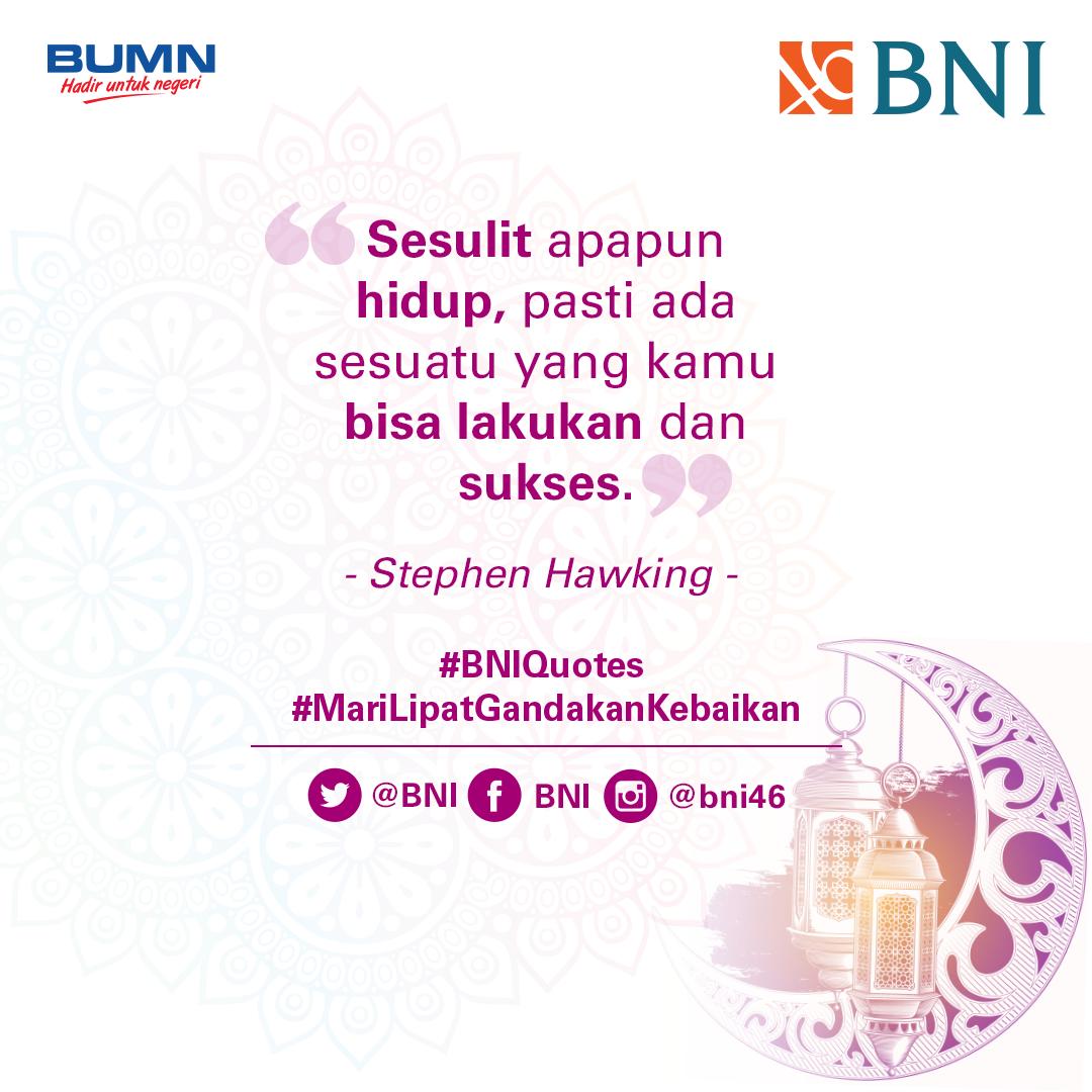 BNI's tweet photo. Jangan pernah menyerah karena mengalami kesulitan dalam hidup, akan ada masanya nanti kamu akan sukses. Sesungguhnya, Allah mencintai hambanya yang mau berusaha. #BNIQuotes #MariLipatGandakanKebaikan https://t.co/uLf39o6CPU