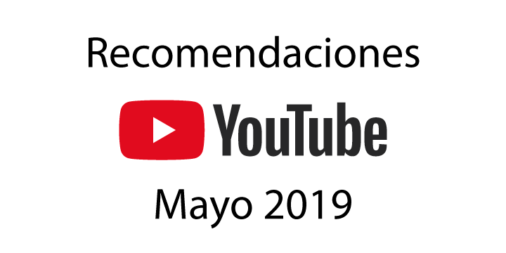 Recomendaciones de Youtube Mayo 2019 deltagap.org/recomendacione…