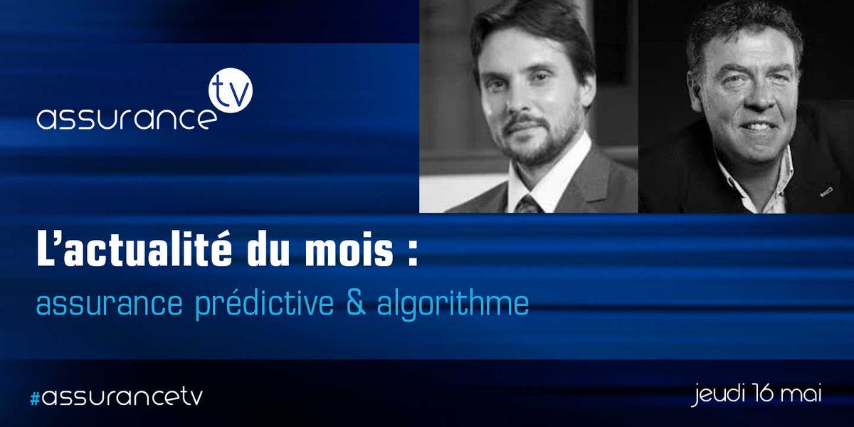 Ce jeudi vers 16h17 @jeanlucgambey accueille sur #AssuranceTV #BenoitDos #EPA  @StephaneSavalle @AssurNCo EN LIVE sur le site lassuranceenmouvement.com. Le sujet «assurance prédictive & algorithme» #assurance @LAMBIJOUEmma voir programme complet ==> bit.ly/2E3wnsG