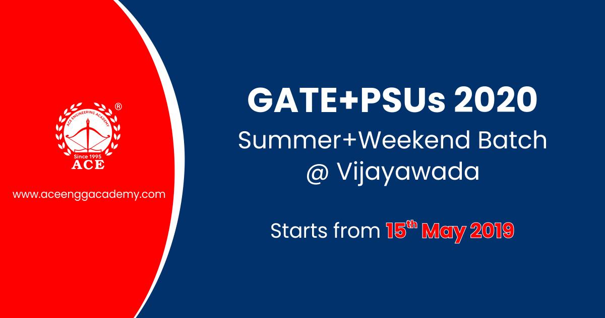 GATE+PSUs 2020 Summer+Weekend Batch @ Vijayawada
Starts from 15th may 2019
More Details - bit.ly/2vNGeyg
Call Us - 0866-2490001, 96760 76001

#GATE2020 #PSUs2020 #SummerBatches #Weekendbatches #AceVijayawada #Vijayawada #Enroll #students #batches #coaching #materials