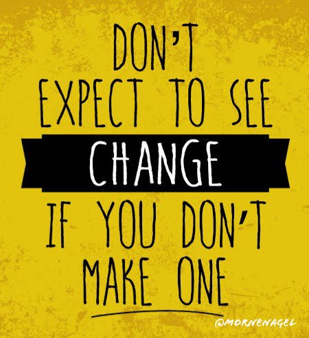 Will you make a change?