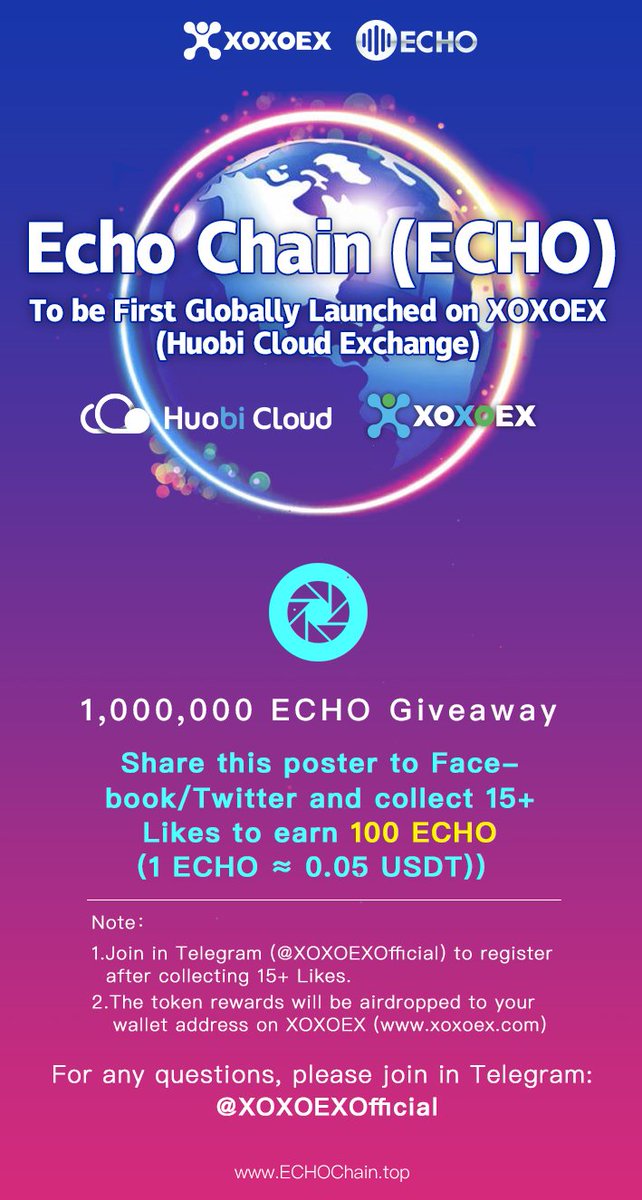 🔥 #ECHO (the subverter of #IEO) is to be first globally launched on #XOXOEX (<a href="/Huobi/">Anthony Elia</a> Cloud Exchange)
💪 Share this poster to your Twitter/Facebook and collect 15+ Likes to earn 100 #ECHO
👉 For more information, please consult in our Telegram (t.me/XOXOEXOfficial )