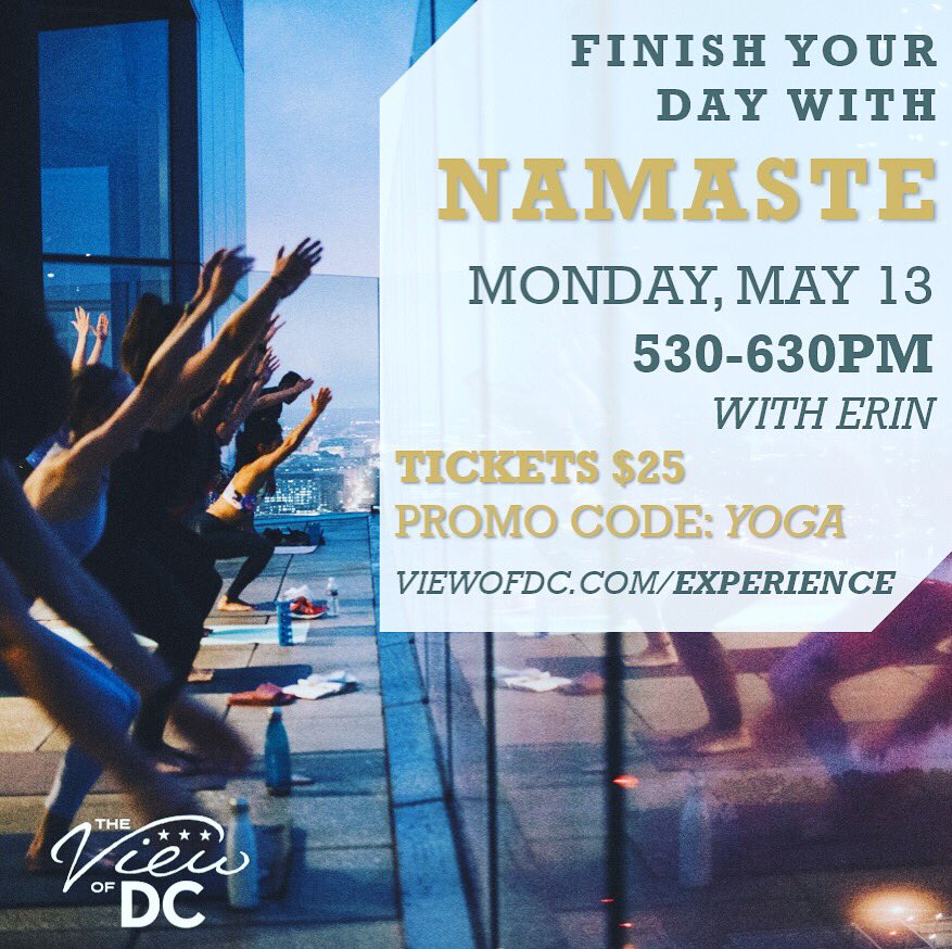 theviewofdc's tweet photo. Come stretch, flex and ohm with us at 530. Take your yoga practice to new heights β 400 feet above DC. Link in bio to register with the promotional code 'YOGA'. Weβll see you zen! #dcworkout #dcsweat #arlingtonyoga #dcyoga #dcexperiences https://t.co/gT7CimtEev