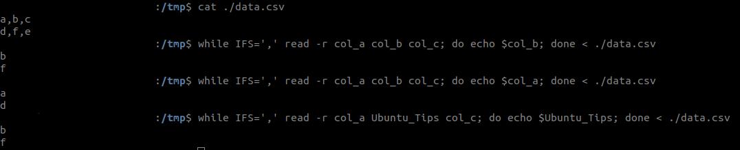 UbuntuTips's tweet image. Want to read a #CSV file directly to variables?
Just write:
while IFS=&apos;,&apos; read -r col_a col_b col_c; do echo $col_a; done &amp;lt; ./data.csv
switch the col_* with your names and have the same number of columns as in your data