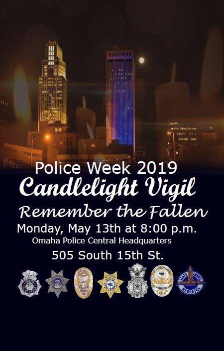 OmahaPolice's tweet photo. This week is National Police Week. We would love for you to join us at our Omaha Police Central Headquarters, 505 South 15th St. at 8:00 p.m. tonight for a Candlelight Vigil. The vigil honors officers who lost their lives in the line of duty. #OPD via @OPDKelsey https://t.co/xKO34nFRch
