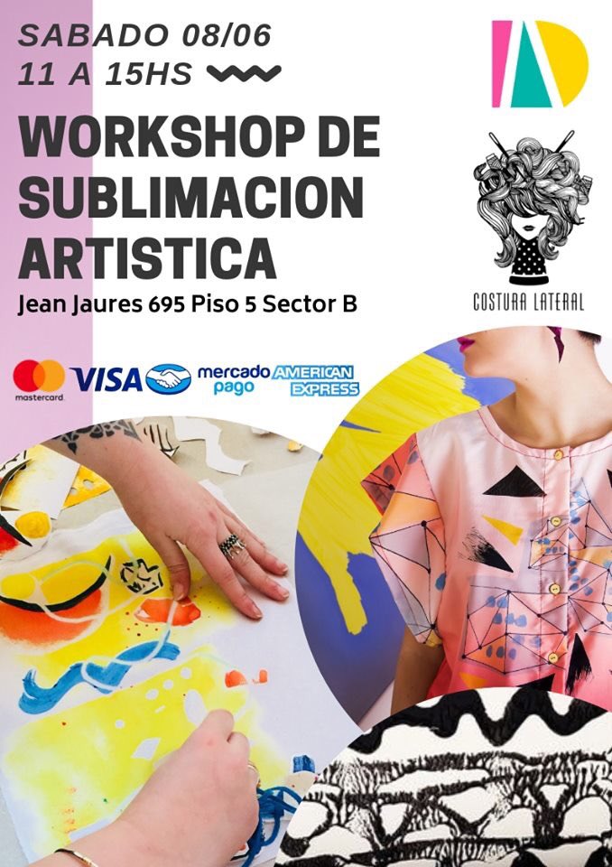 costuralateral's tweet photo. ✨Workshop de Sublimación Artística✨ Sabado 08/06 de 11:00 a 15hs  / Valor $1200 - Se puede pagar con tarjeta de crédito/ mercado pago/Cupos reducidos - reserva tu lugar.
Desayuno incluido! 🍩🥧☕️
+INFO:  info@costuralateral.com.ar
Zona Once (estación Corrientes subte H) https://t.co/fQj0tWqUtV